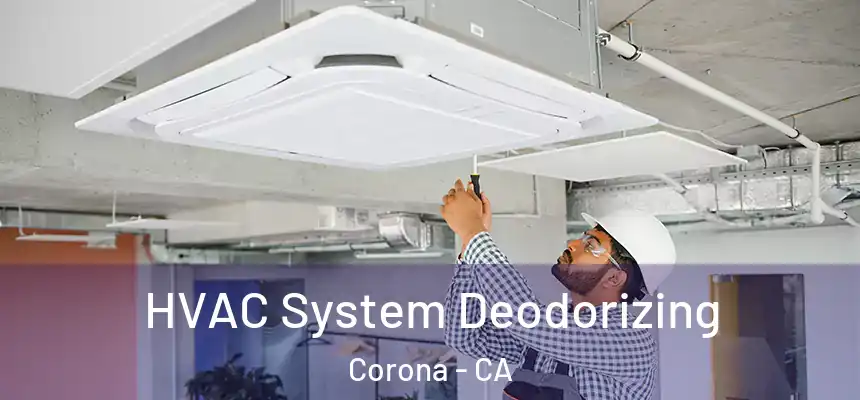  HVAC System Deodorizing Corona - CA