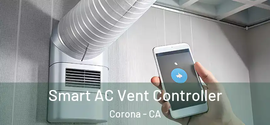 Smart AC Vent Controller Corona - CA